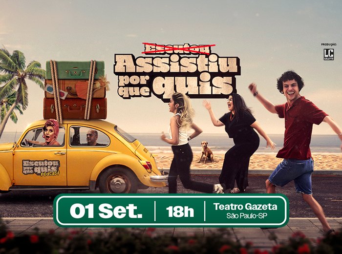 Inspirado em podcast, "Assistiu Porque Quis" tem apresentação única em SP