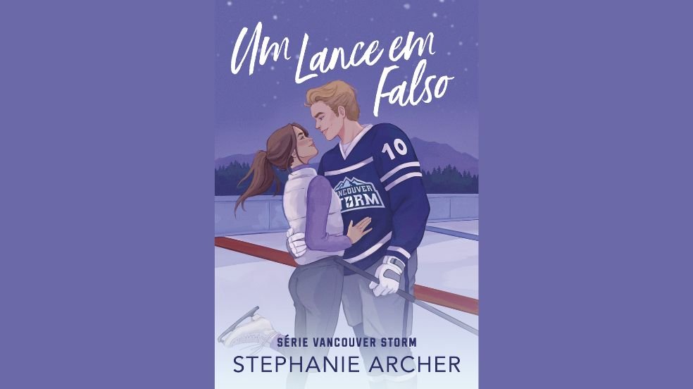 "Um Lance em Falso": segundo volume da série Vancouver Storm chega ao Brasil