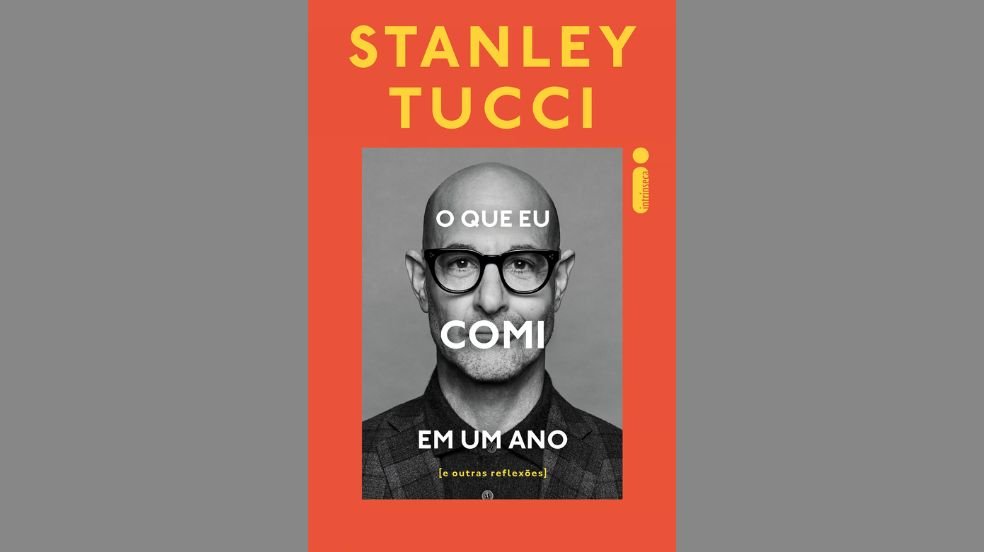“O Que eu Comi em Um Ano”, de Stanley Tucci, mistura cinema, receitas e histórias pessoais

