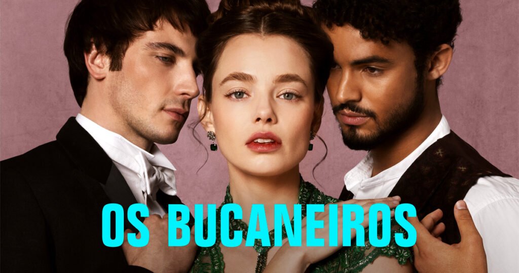 Crítica: "Os Bucaneiros" (2ª Temporada)