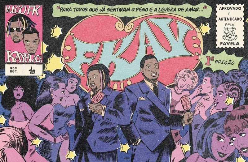 Crítica: Kayblack e Vulgo FK, "Fkay"