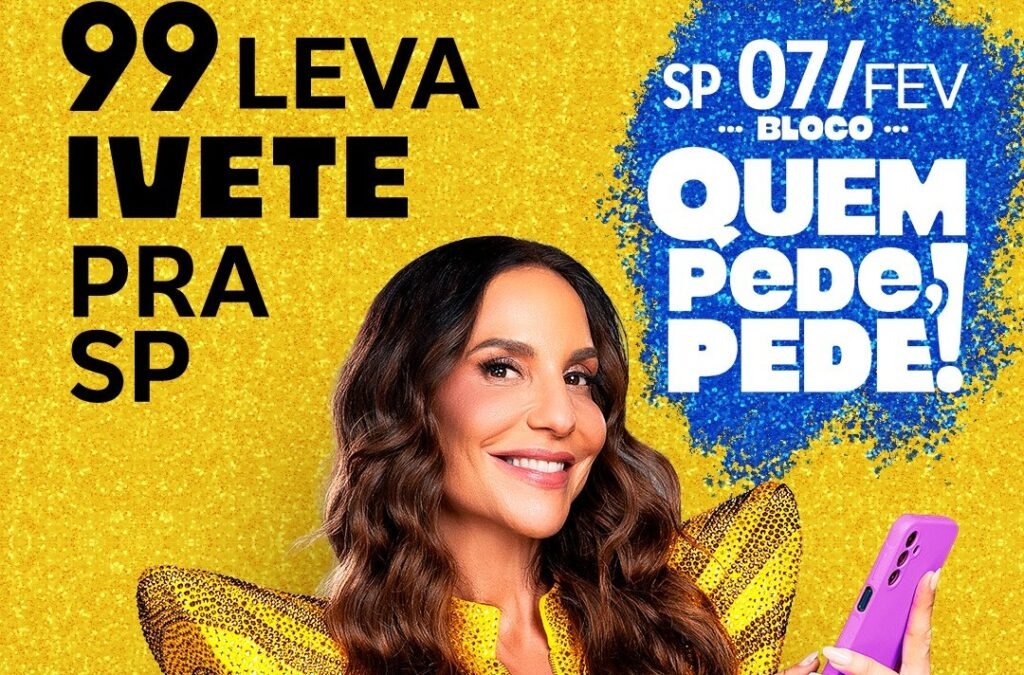 Ivete Sangalo comanda bloco gratuito em São Paulo em ação inédita da 99