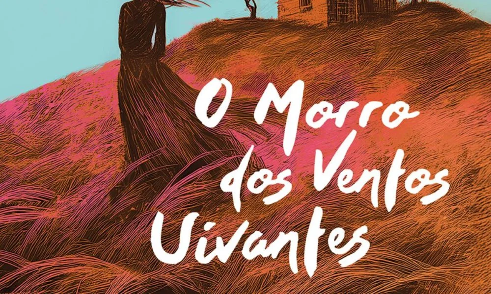 Crítica: Emily Brontë, "O Morro dos Ventos Uivantes" (Wuthering Heights)