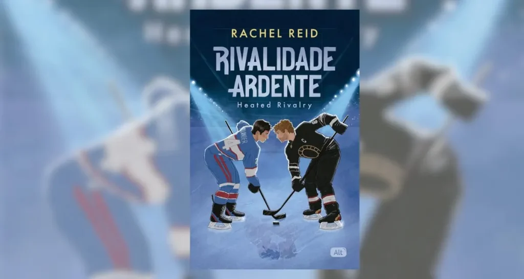Crítica: Rachel Reid, "Rivalidade Ardente" (Heated Rivalry)