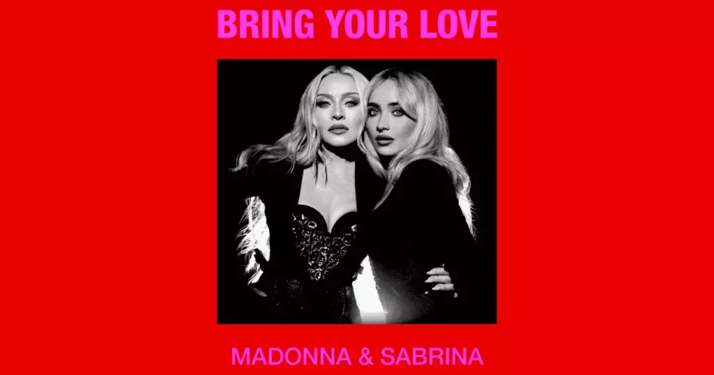 Madonna e Sabrina Carpenter anunciam parceria em “Bring Your Love”