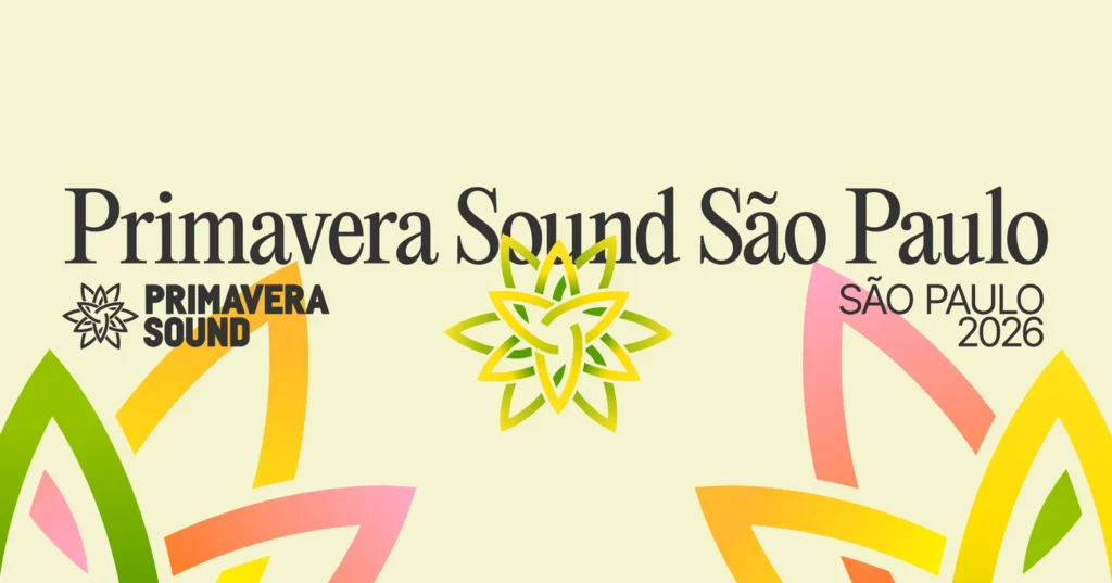 Primavera Sound São Paulo 2027: os artistas que queremos ver no line-up